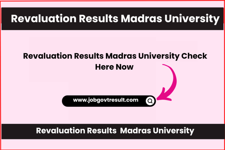 Revaluation Results 2023 Madras University